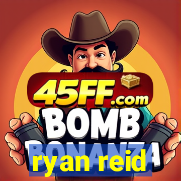 ryan reid